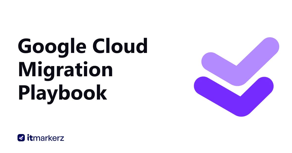Google Cloud migration phases from assessment to cutover and optimisation