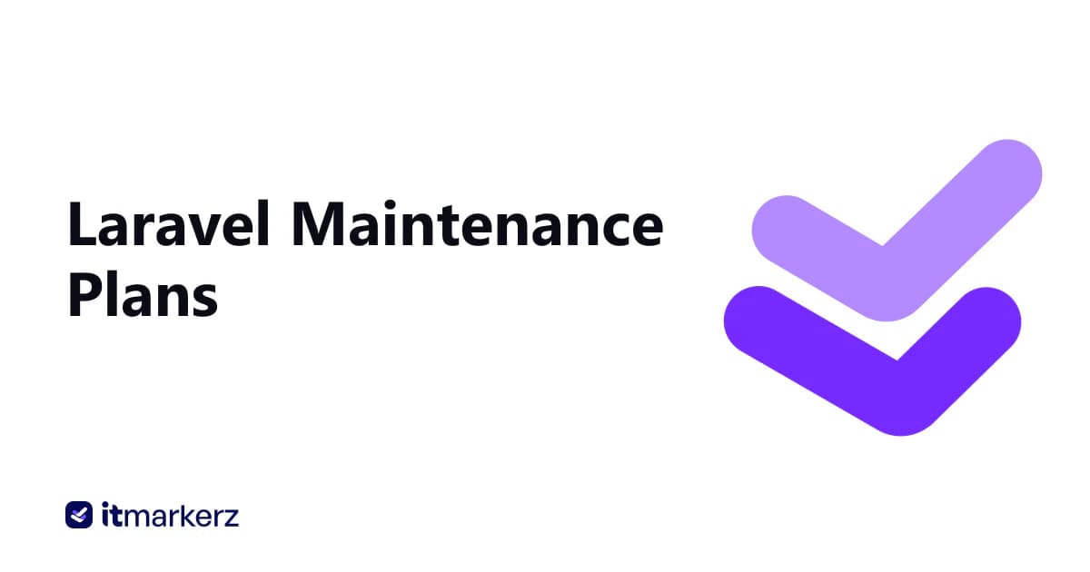 What a Laravel maintenance plan covers: updates, backups, monitoring, security